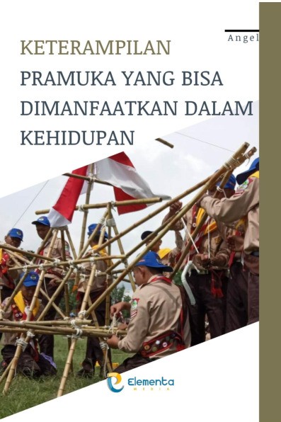 Keterampilan Pramuka yang Bisa Dimanfaatkan dalam Kehidupan